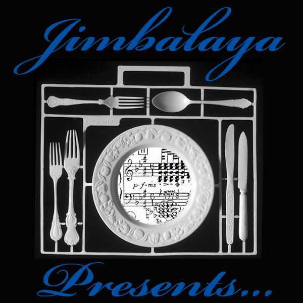 Jimbalaya Presents...