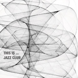 This Is... Jazz Club Cover